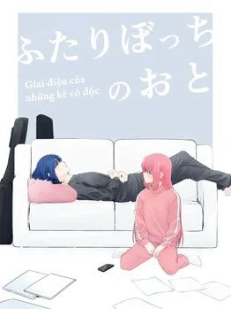 Giai Điệu Của Những Kẻ Cô Độc [Btr Doujinshi]
