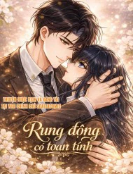 Rung Động Có Toan Tính